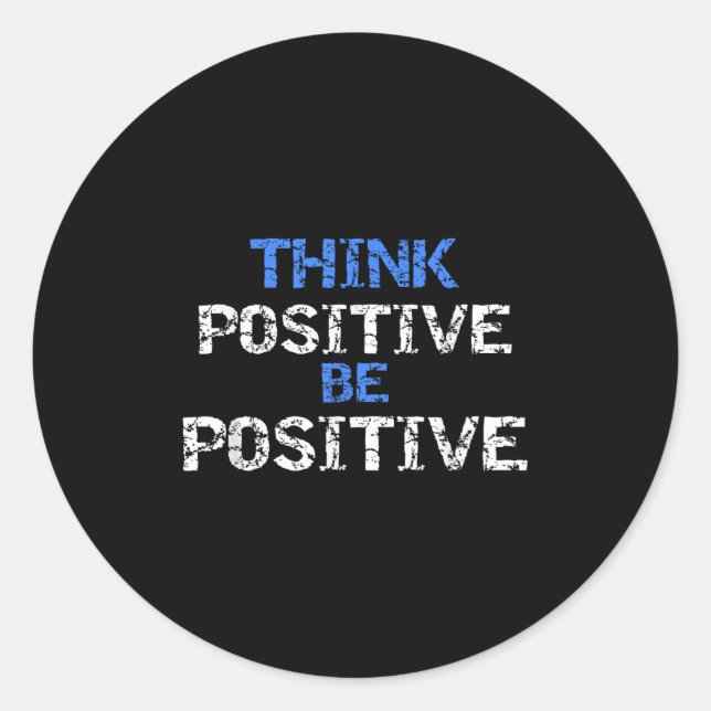 Sitive For Motivational Kindness - Sitive Message  Runder Aufkleber (Vorderseite)