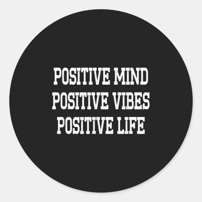 Sitive Mind Sitive Vibes Sitive Life Boys Motivati Runder Aufkleber (Vorderseite)