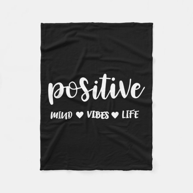 Sitive Mind Sitive Vibes Sitive Life Motivational  Fleecedecke (Vorderseite)