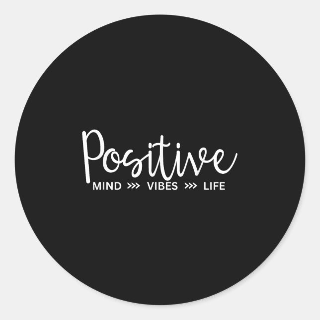 Sitive Mind,vibes,life Motivational &amp; Insratio Runder Aufkleber (Vorderseite)