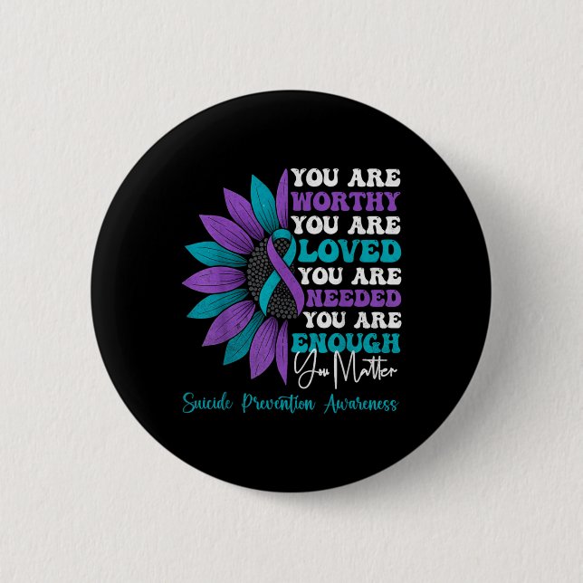Sitive Motivational Suprt Suicide Prevention Aware Button (Vorderseite)