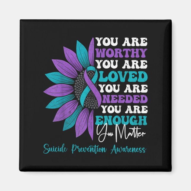 Sitive Motivational Suprt Suicide Prevention Aware Magnet (Vorne)