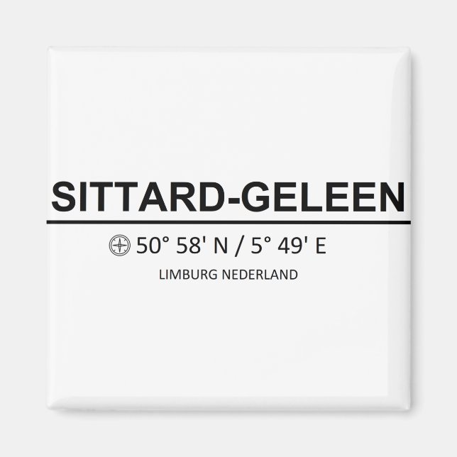 Sittard Geleen Coordinaten - Sittard Geleen Coordi Magnet (Vorne)