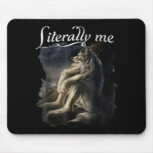 Sitting Wolf Literally Me Wolf Funny Dank Meme  Mousepad (Vorne)