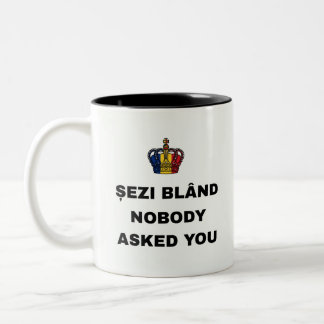 SITZ GÜTIG, NIEMAND HAT SIE GEFRAGT Zwei-Töne KAFF Zweifarbige Tasse