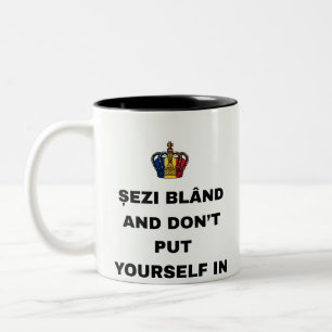 SITZ RUHIG UND MACH DICH NICHT REIN ZWEIFARBIGE TASSE
