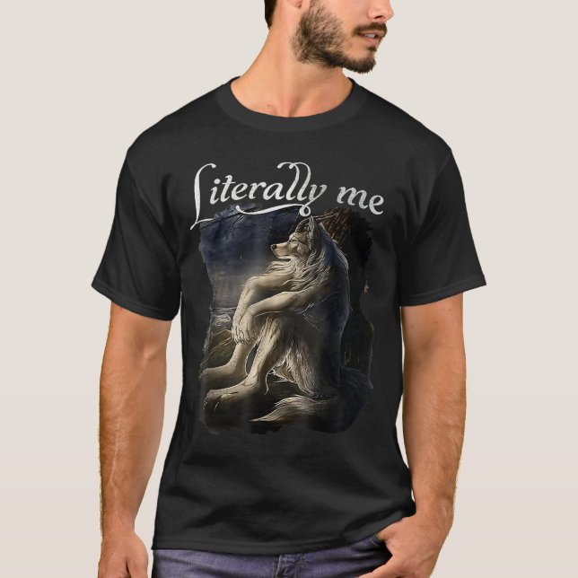 Sitzender Wolf buchstäblich ich Wolf lustiges Dank T-Shirt (Vorderseite)