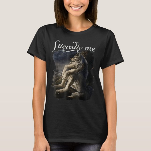 Sitzender Wolf buchstäblich ich Wolf lustiges Dank T-Shirt (Vorderseite)