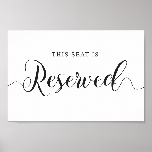 Sitzplatz-Hochzeitssymbol reserviert. Dieser Platz Poster (Vorne)