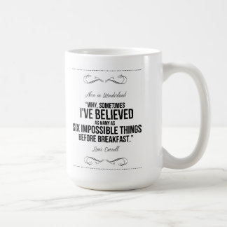 "Six choses impossibles" Alice dans la tasse du