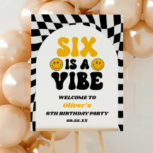 Six Is A Vibe 6th Birthday Party Welcome Sign