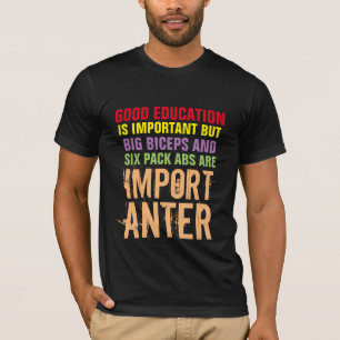 Six Pack Abs sont importanter drôles t-shirt jock