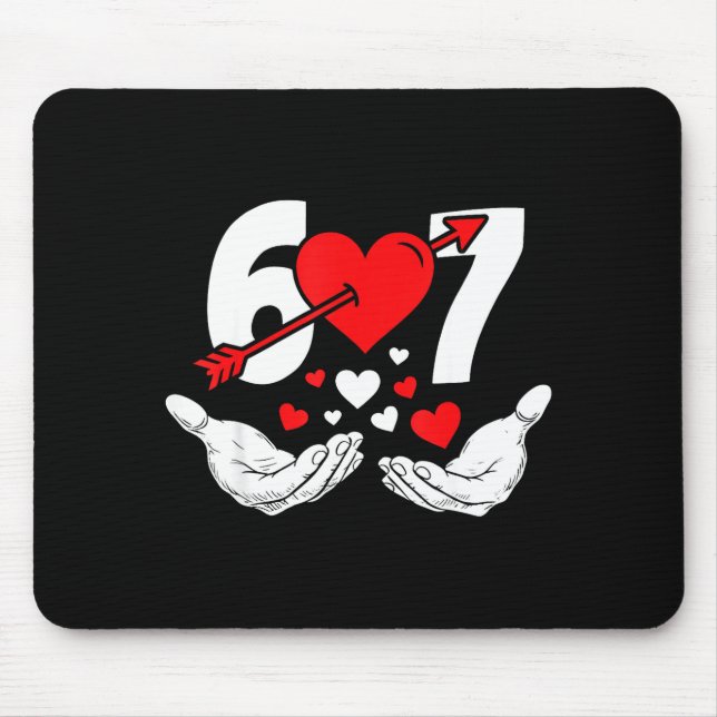 Six Seven 67 6 7 Kids 67 Meme Hands Funny Valentin Mousepad (Vorne)