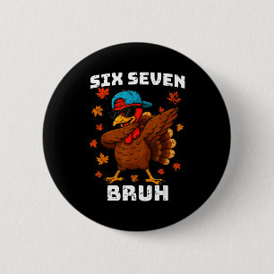 Six Seven 67 Erntedankfest-Meme Lustiger dankbarer Button