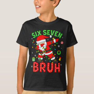 Six Seven 67 Gen Z Alpha Meme Bruh Weihnachten Dab T-Shirt