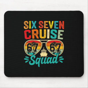 Six Seven 67 Kreuzfahrt Team 2025 Lustige Kinder K Mousepad