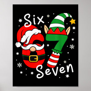 Six Seven 67 Meme 6 7 Elf Santa Weihnachts-Pyjamas Poster