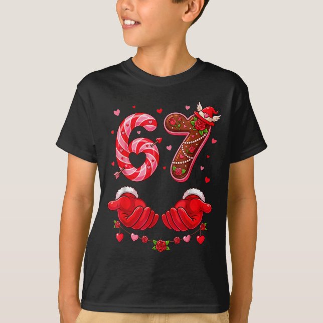 Six Seven 67 Meme 6 7 Valentines Day Heart Men Wom T-Shirt (Vorderseite)
