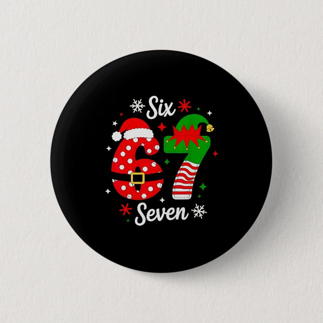 Six Seven 67 Meme 6 7 Weihnachtsmann Weihnachts-Py Button (Vorderseite)