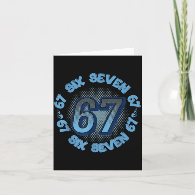 Six Seven 67 Meme Slang Trend Phrase Cool Youth Ki Karte (Vorderseite)