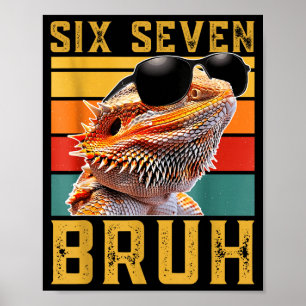 Six Seven 6 7 67 Meme Lustiges Bartagamen-Design Poster