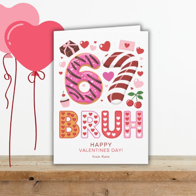 Six Seven 6 7 Bruh Classroom School Valentines Day Karte (Von Creator hochgeladen)