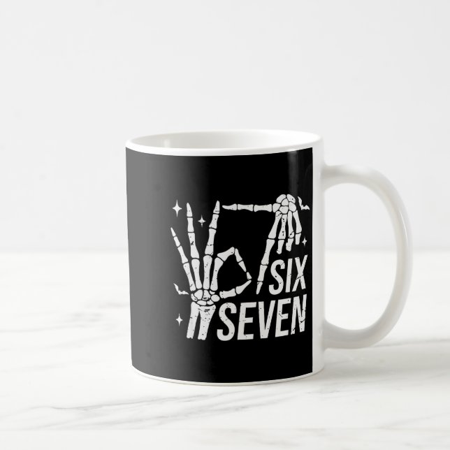 Six Seven 6 7 Meme Funny Skeleton Hands Sign Let's Kaffeetasse (Rechts)