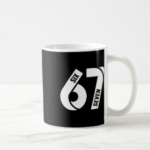 Six Seven 6 7 Meme Lustige Zahl 67 Let's Get Sendy Kaffeetasse