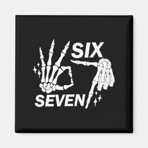 Six Seven 6 7 Meme Lustiger Skelett Hände Schild L Magnet