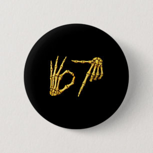 Six Seven 6 7 Meme Lustiger Skelett Hände Zeichen Button