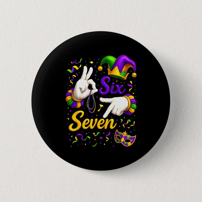 Six Seven 6 7 Meme Mardi Gras Jester Hand Sign Fat Button (Vorderseite)