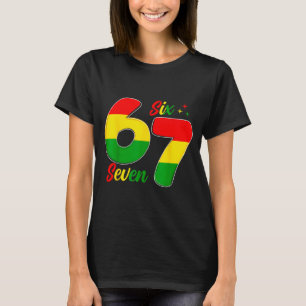 Six Seven 6 7 Schwarze Geschichte Monat Lustig Six T-Shirt
