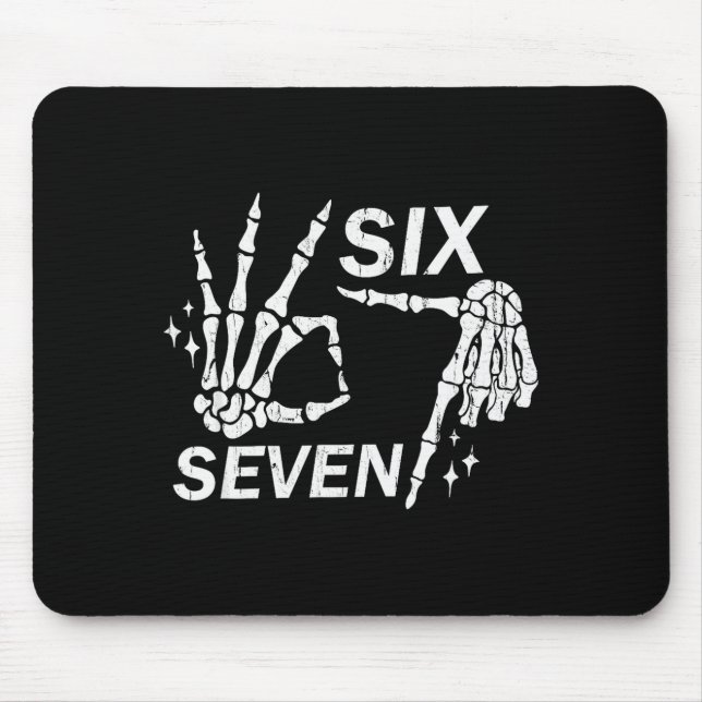 Six Seven 6 7, Skeleton Hands, Soky Skull  Mousepad (Vorne)