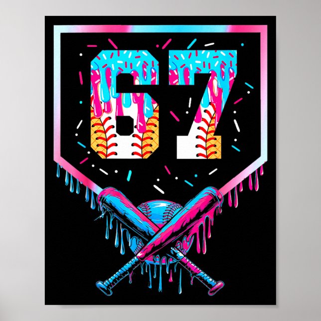 Six Seven Baseball Ice Cream Drip Cool 67 Gen Alph Poster (Vorne)