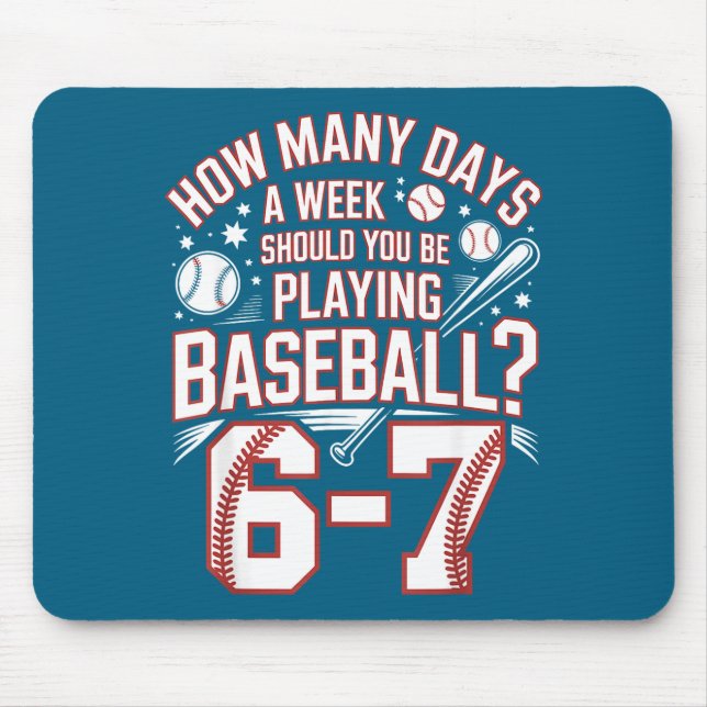 Six Seven Baseball Meme How Many Days 6-7  Mousepad (Vorne)