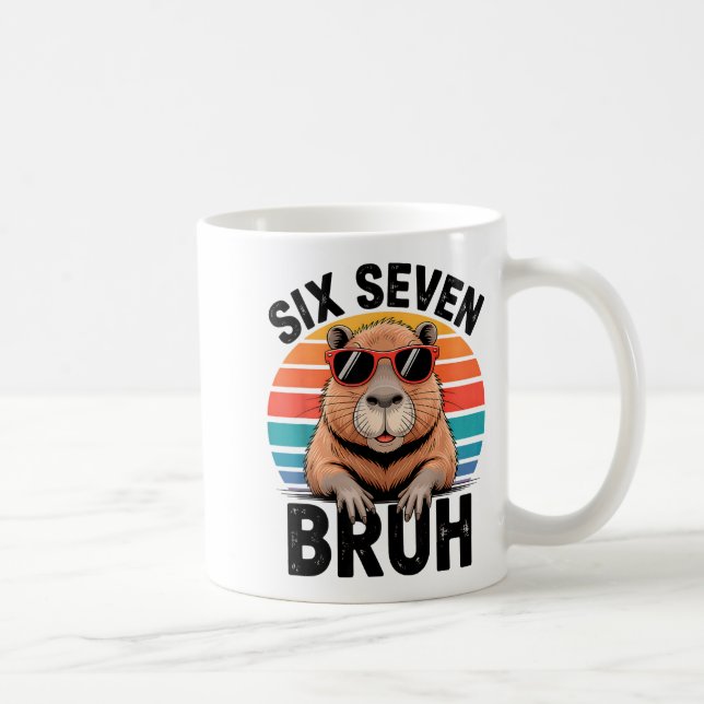 Six Seven Bruh 6 7 Meme Funny Capybara 6 7  Kaffeetasse (Rechts)