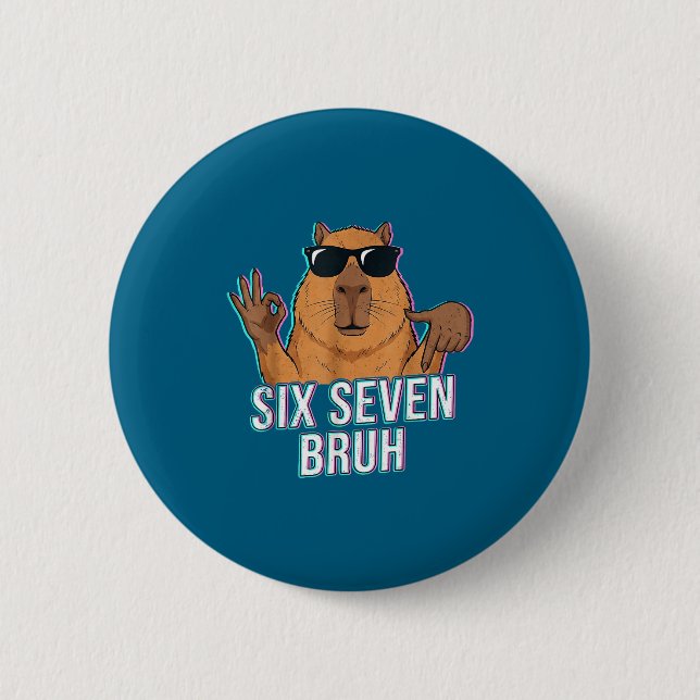 Six Seven Bruh Capybara 67 Boys Teens Kids Animals Button (Vorderseite)
