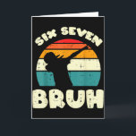 Six Seven Bruh Dab Funny 67 Costume 6 7 Meme Kids  Karte<br><div class="desc">Six Seven Bruh Dab Funny 67 Costume 6 7 Meme Kids Youth Boys</div>