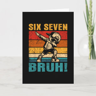Six Seven Bruh Dabbing Junge Lustiges 67 Meme Gen Karte