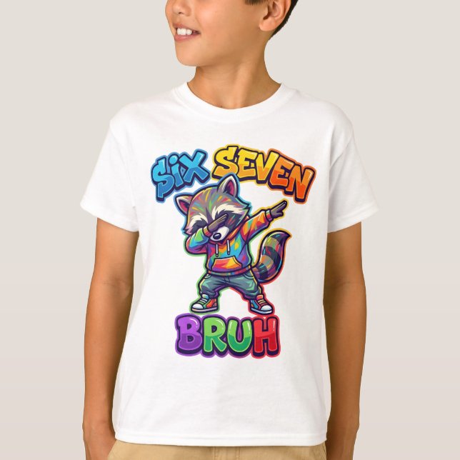 Six Seven Bruh, Funny Dabbing Raccoon 67 Meme T-Shirt (Vorderseite)