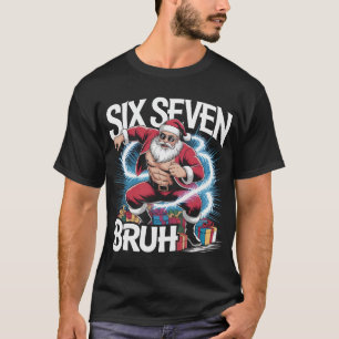 Six Seven Bruh Lustiges Weihnachts-Shirt Zerriss T-Shirt