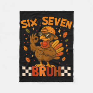 Six Seven Bruh Truthahn Erntedankfest 67 Meme Gen Fleecedecke