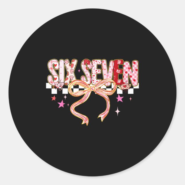 Six Seven Coquette Bow Women Girl Funny Valentines Runder Aufkleber (Vorderseite)