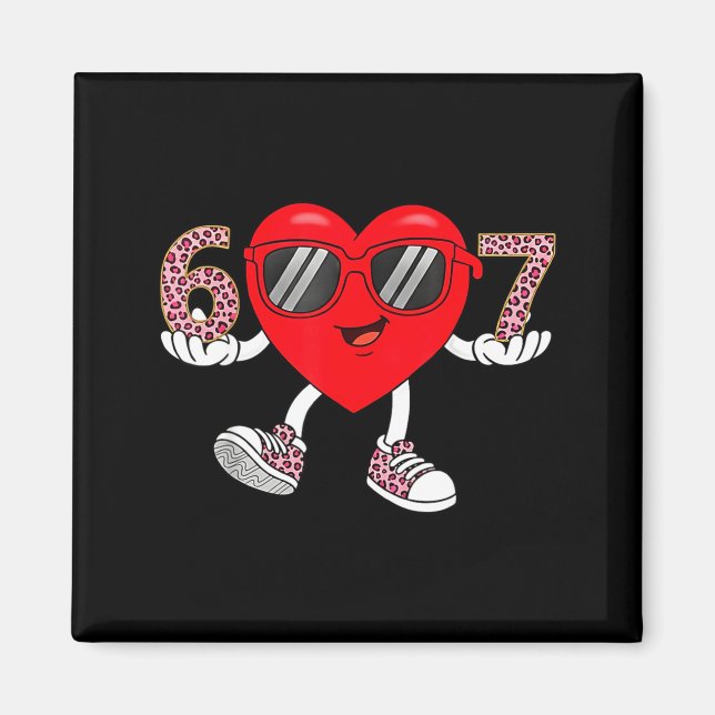 Six Seven Cute Heart 67 Meme 6 7 Valentines Day Bo Magnet (Vorne)