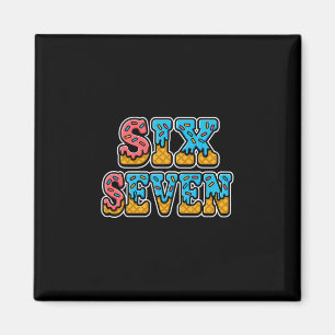 Six Seven Eis-Drip 67 Gen Alpha Lustig Magnet