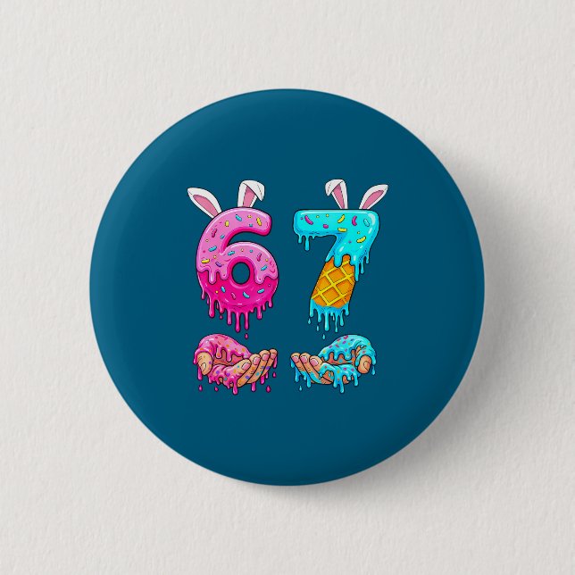 Six Seven Eis Drip Kinder Jugend Lustig 67 Hände Button (Vorderseite)