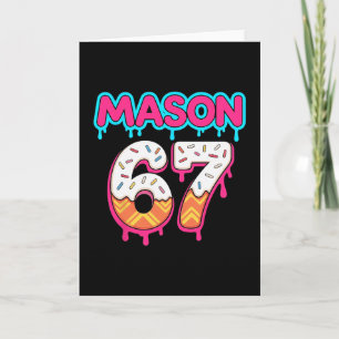 Six Seven Eis Drip Sport 67 Mason Meme  Karte