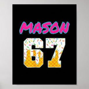 Six Seven Eiscreme 67 Lustiger Gen Alpha Mason Mem Poster
