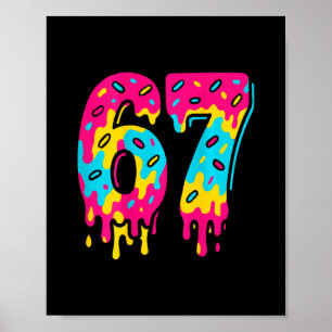 Six Seven Eiscreme-Tropf 67 Meme Gen Alpha Slang ( Poster