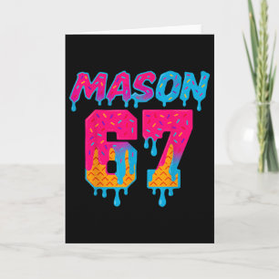 Six Seven Ice Cream Drip Sport 67 Mason Meme Karte